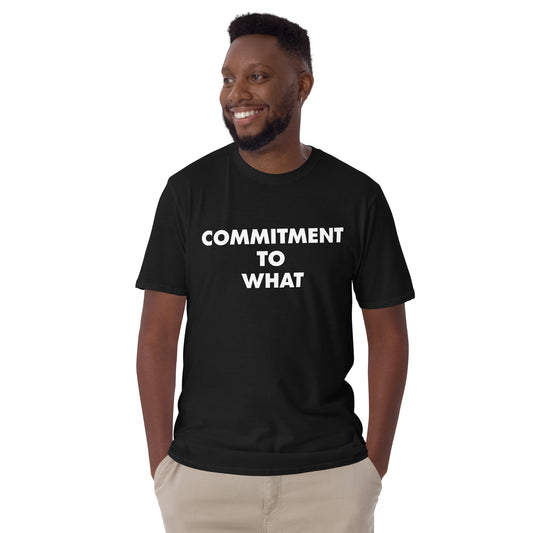 Commitment to What Staple T-Shirt - Dark