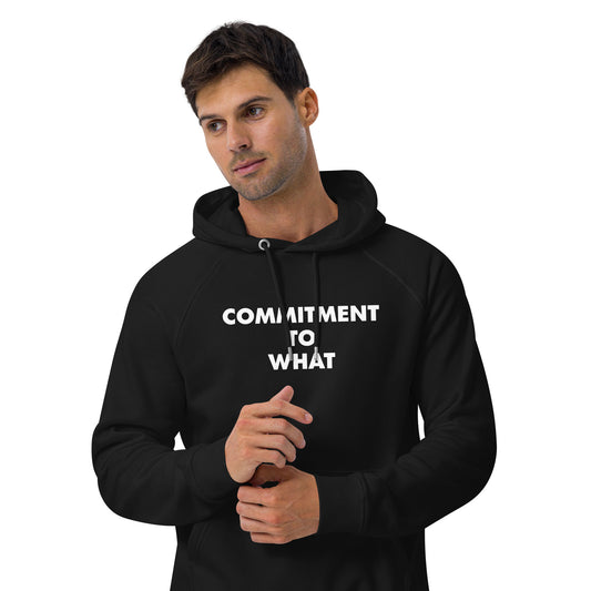 Commitment to What Eco Raglan Hoodie